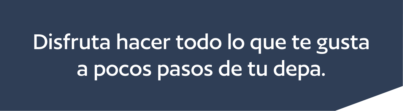 txt-disfruta-hacer-todo-lo-que-te-gusta-a-pocos-pasos-de-tu-depa-bosque-capital